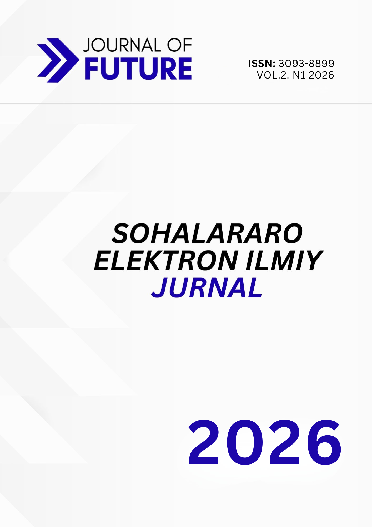 					View Vol. 2 No. 1 (2026): JOURNAL OF FUTRURE
				